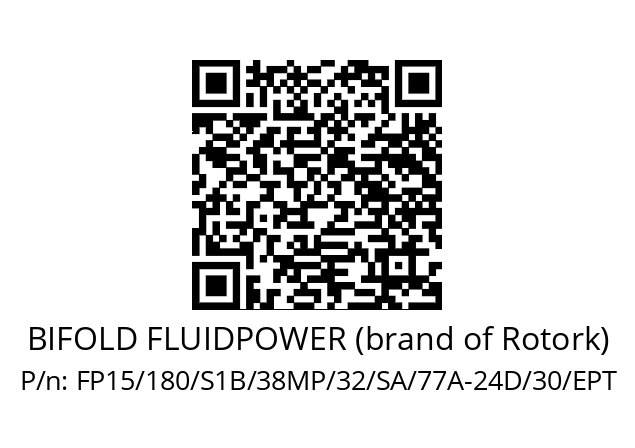   BIFOLD FLUIDPOWER (brand of Rotork) FP15/180/S1B/38MP/32/SA/77A-24D/30/EPT