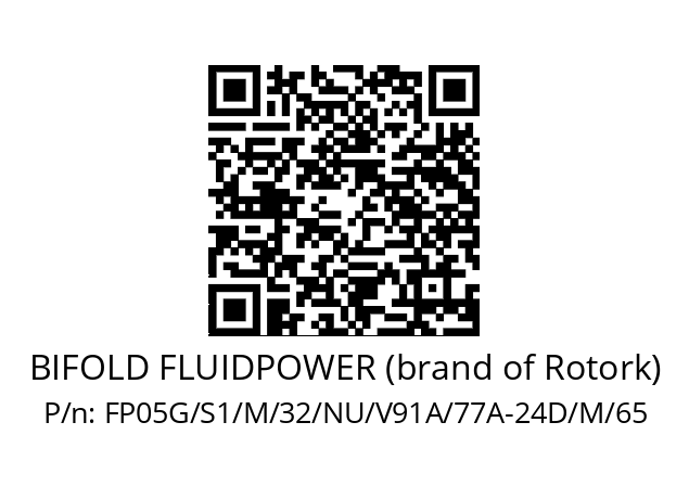   BIFOLD FLUIDPOWER (brand of Rotork) FP05G/S1/M/32/NU/V91A/77A-24D/M/65