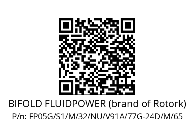   BIFOLD FLUIDPOWER (brand of Rotork) FP05G/S1/M/32/NU/V91A/77G-24D/M/65