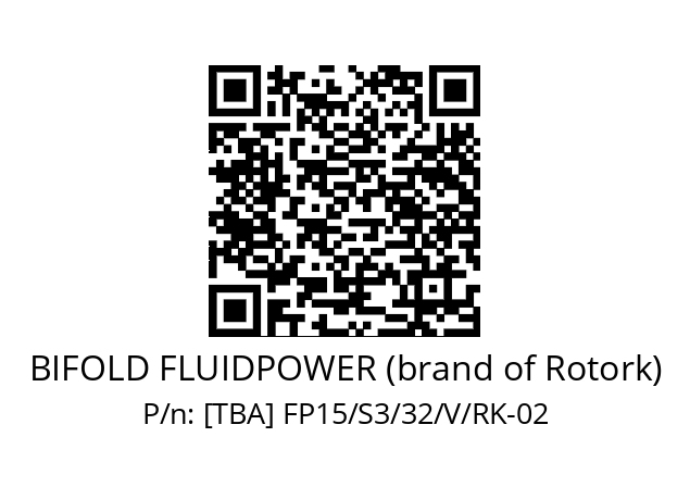   BIFOLD FLUIDPOWER (brand of Rotork) [TBA] FP15/S3/32/V/RK-02