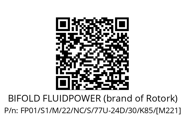   BIFOLD FLUIDPOWER (brand of Rotork) FP01/S1/M/22/NC/S/77U-24D/30/K85/[M221]