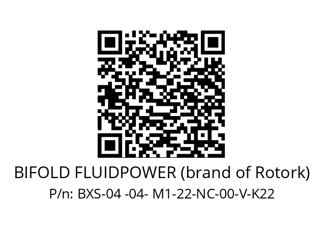   BIFOLD FLUIDPOWER (brand of Rotork) BXS-04 -04- M1-22-NC-00-V-K22