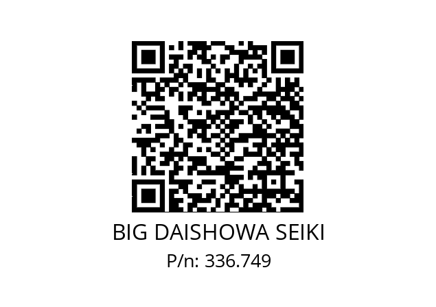  WB49/147XCK6 BIG DAISHOWA SEIKI 336.749