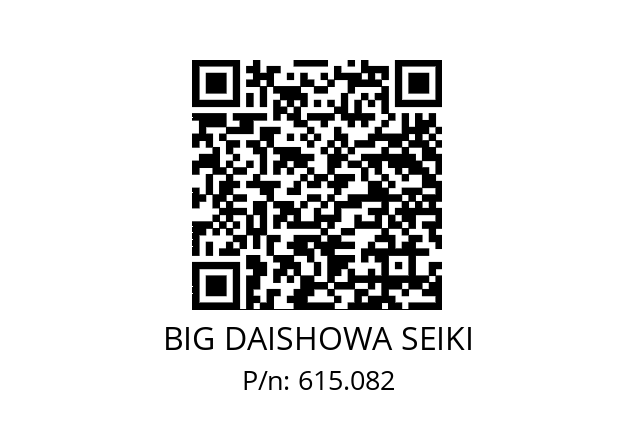  E6WC02XO5X50HM BIG DAISHOWA SEIKI 615.082