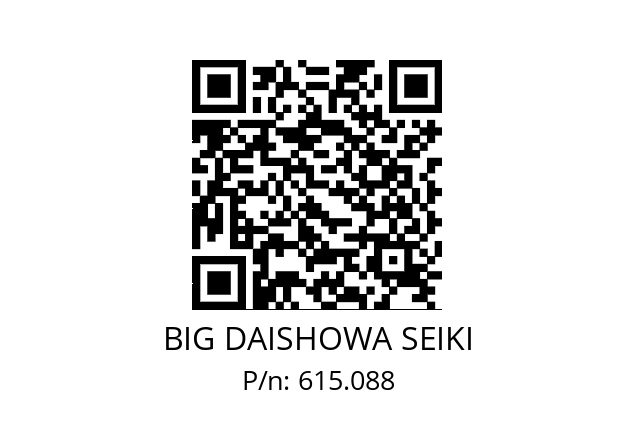  O8X47HM BIG DAISHOWA SEIKI 615.088