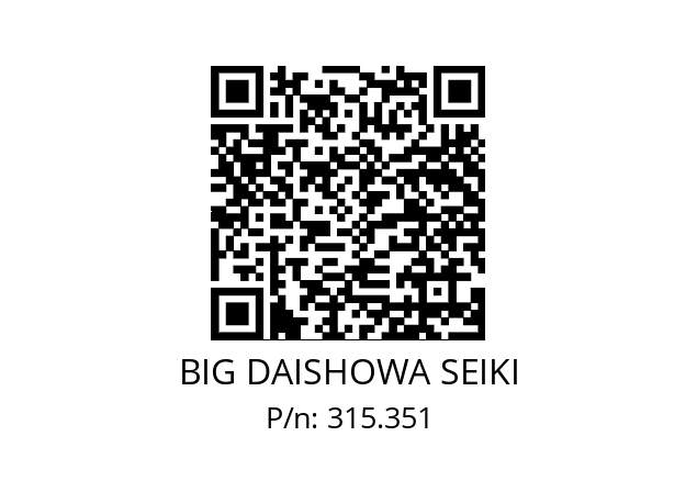  ETLVSTBTWV32 BIG DAISHOWA SEIKI 315.351