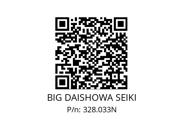  C6XCKN6X59 BIG DAISHOWA SEIKI 328.033N