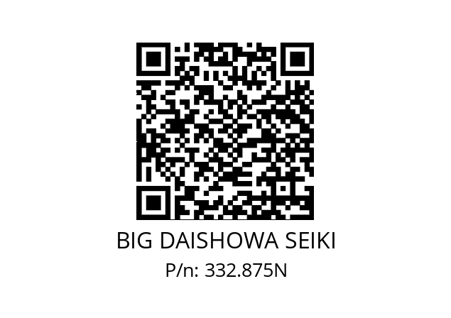  DZCKN7XCKN6X20 BIG DAISHOWA SEIKI 332.875N