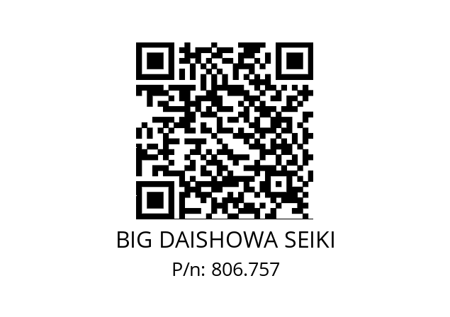   BIG DAISHOWA SEIKI 806.757