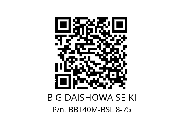   BIG DAISHOWA SEIKI BBT40M-BSL 8-75