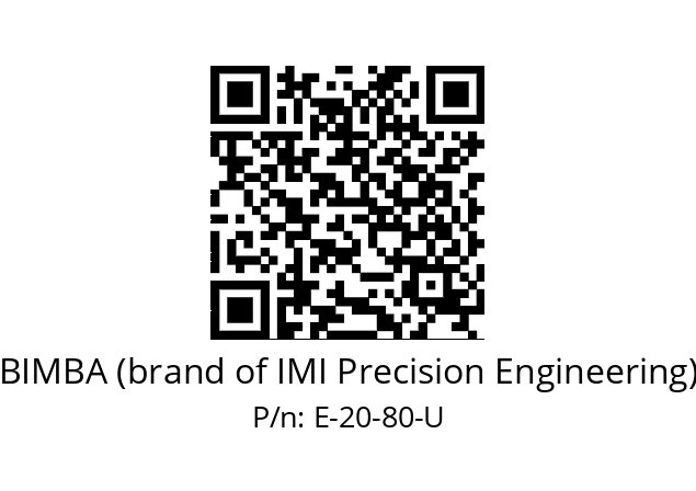   BIMBA (brand of IMI Precision Engineering) E-20-80-U