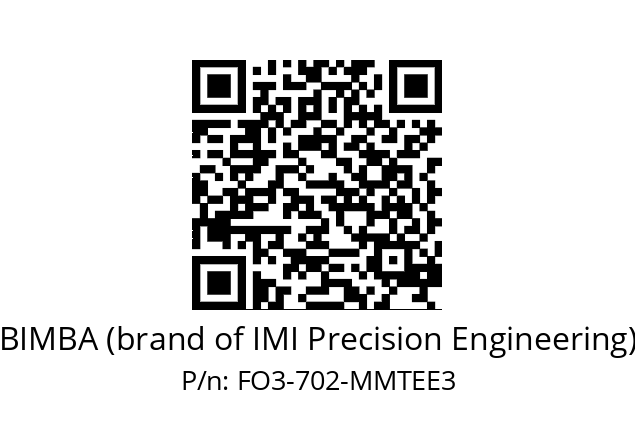   BIMBA (brand of IMI Precision Engineering) FO3-702-MMTEE3