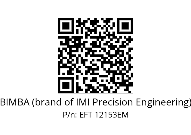   BIMBA (brand of IMI Precision Engineering) EFT 12153EM