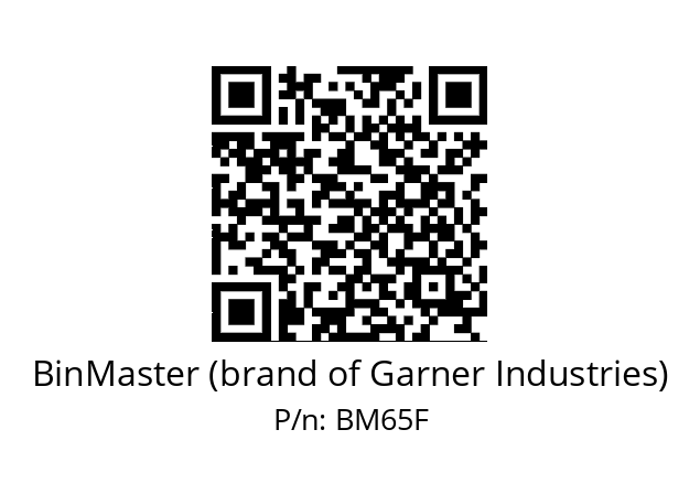   BinMaster (brand of Garner Industries) BM65F