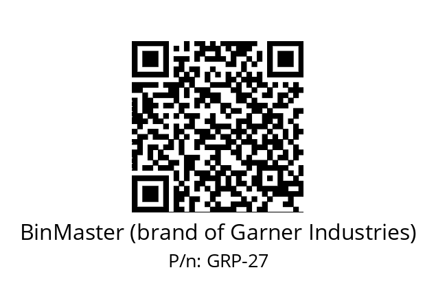   BinMaster (brand of Garner Industries) GRP-27