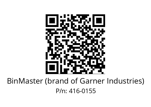   BinMaster (brand of Garner Industries) 416-0155