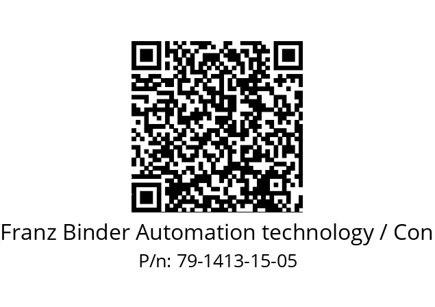   Binder (Franz Binder Automation technology / Connectors) 79-1413-15-05