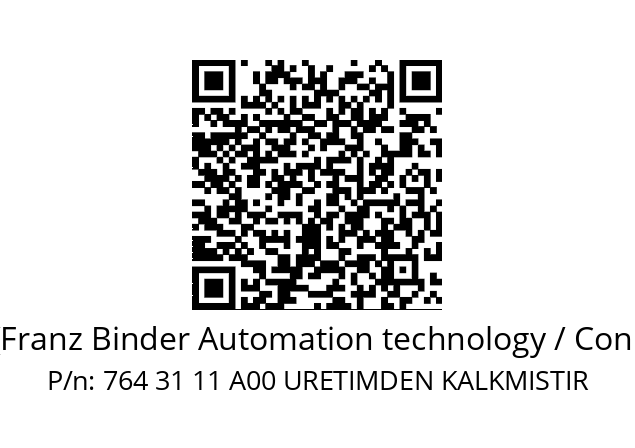   Binder (Franz Binder Automation technology / Connectors) 764 31 11 A00 URETIMDEN KALKMISTIR