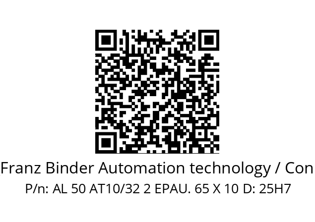   Binder (Franz Binder Automation technology / Connectors) AL 50 AT10/32 2 EPAU. 65 X 10 D: 25H7