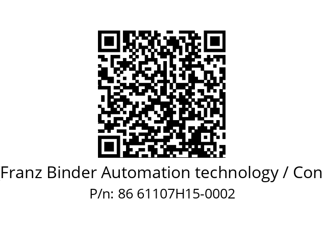   Binder (Franz Binder Automation technology / Connectors) 86 61107H15-0002