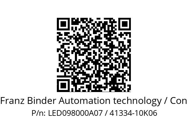   Binder (Franz Binder Automation technology / Connectors) LED098000A07 / 41334-10K06