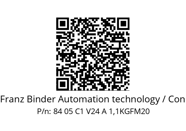   Binder (Franz Binder Automation technology / Connectors) 84 05 C1 V24 A 1,1KGFM20