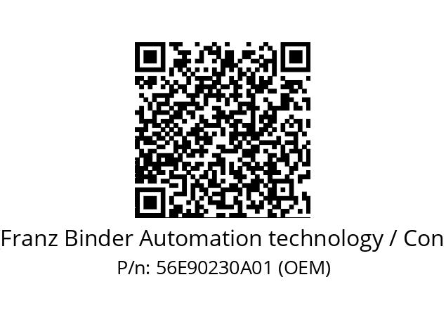   Binder (Franz Binder Automation technology / Connectors) 56E90230A01 (OEM)