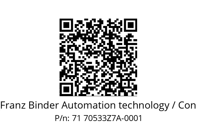   Binder (Franz Binder Automation technology / Connectors) 71 70533Z7A-0001