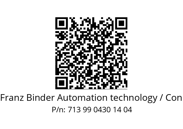   Binder (Franz Binder Automation technology / Connectors) 713 99 0430 14 04