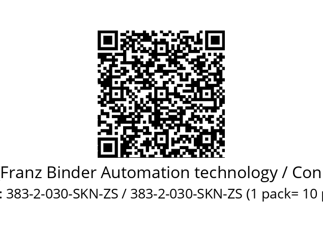   Binder (Franz Binder Automation technology / Connectors) 383-2-030-SKN-ZS / 383-2-030-SKN-ZS (1 pack= 10 pcs)