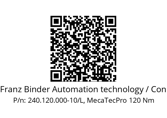   Binder (Franz Binder Automation technology / Connectors) 240.120.000-10/L, MecaTecPro 120 Nm