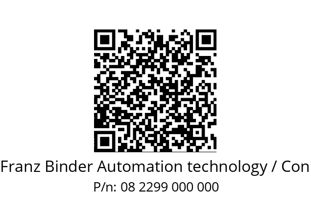   Binder (Franz Binder Automation technology / Connectors) 08 2299 000 000