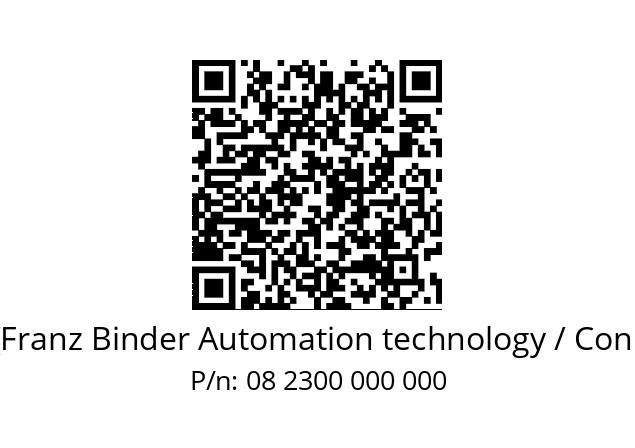   Binder (Franz Binder Automation technology / Connectors) 08 2300 000 000