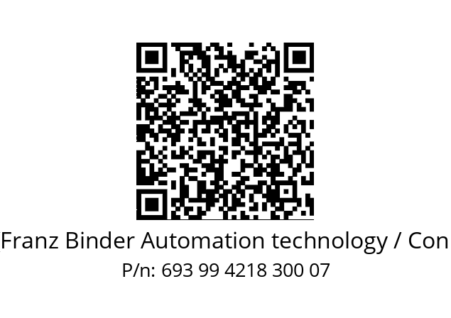   Binder (Franz Binder Automation technology / Connectors) 693 99 4218 300 07