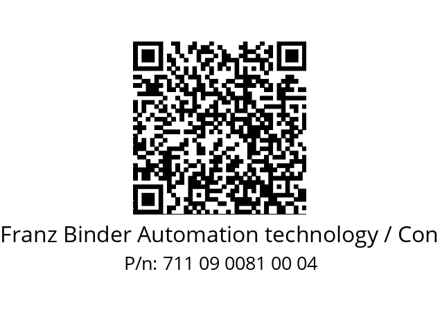   Binder (Franz Binder Automation technology / Connectors) 711 09 0081 00 04