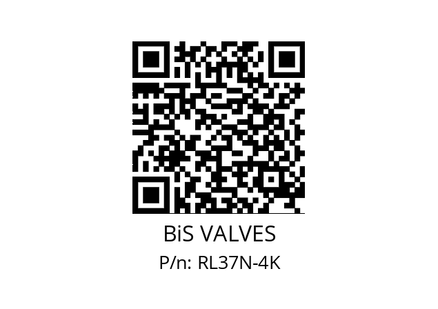   BiS VALVES RL37N-4K