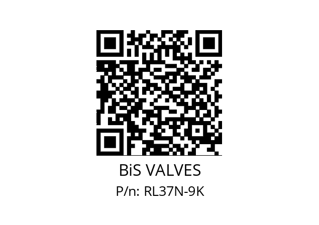   BiS VALVES RL37N-9K