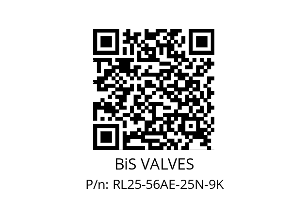   BiS VALVES RL25-56AE-25N-9K