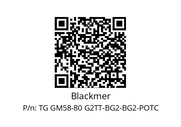   Blackmer TG GM58-80 G2TT-BG2-BG2-POTC