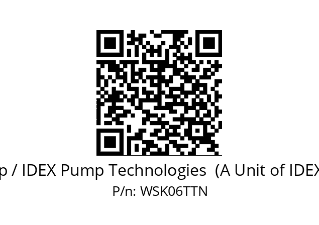   Blagdon Pump / IDEX Pump Technologies  (A Unit of IDEX Corporation) WSK06TTN