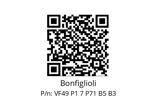   Bonfiglioli VF49 P1 7 P71 B5 B3