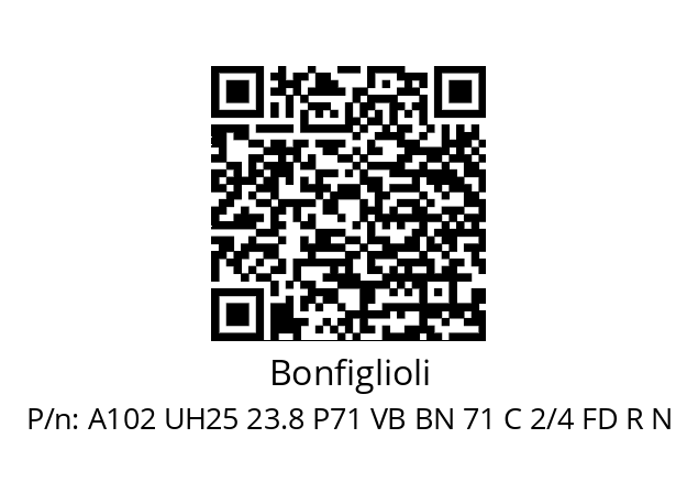   Bonfiglioli A102 UH25 23.8 P71 VB BN 71 C 2/4 FD R N