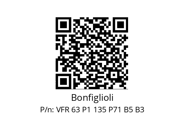   Bonfiglioli VFR 63 P1 135 P71 B5 B3