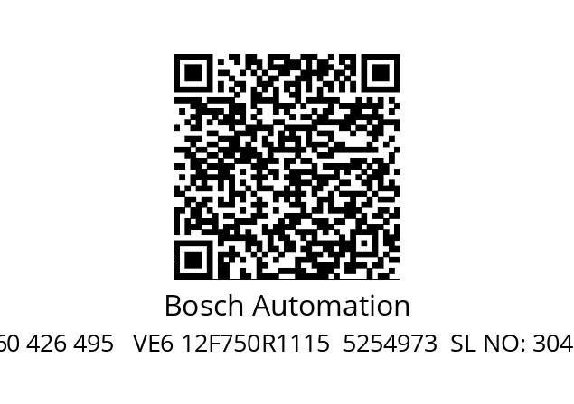   Bosch Automation 460 426 495   VE6 12F750R1115  5254973  SL NO: 304 26786