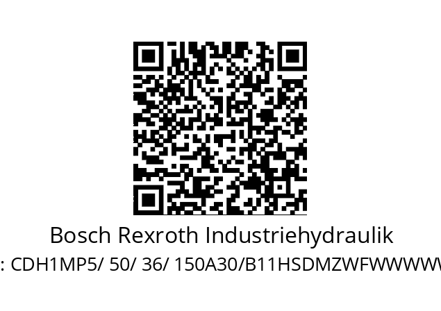   Bosch Rexroth Industriehydraulik CDH1MP5/ 50/ 36/ 150A30/B11HSDMZWFWWWWWW