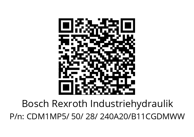   Bosch Rexroth Industriehydraulik CDM1MP5/ 50/ 28/ 240A20/B11CGDMWW