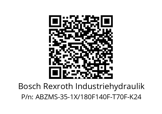   Bosch Rexroth Industriehydraulik ABZMS-35-1X/180F140F-T70F-K24