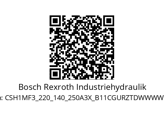   Bosch Rexroth Industriehydraulik CSH1MF3_220_140_250A3X_B11CGURZTDWWWWWC