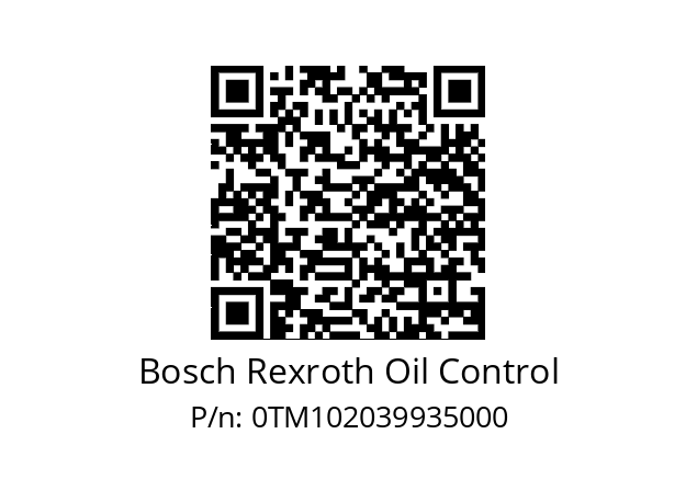   Bosch Rexroth Oil Control 0TM102039935000