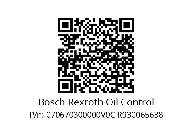   Bosch Rexroth Oil Control 070670300000V0C R930065638